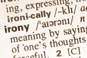 What's the opposite of irony? image